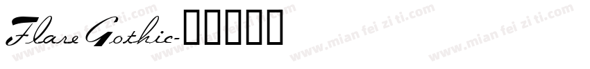 Flare Gothic字体转换